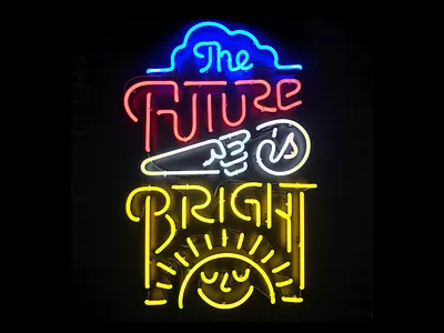 The Future is Bright! bright custom lettering lettering neon slack sun