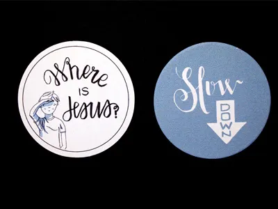 Slow Down Final Where Is Jesus Coaster 2 color boy illustration jesus lettering