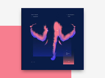 Elephant / Tame Impala album art artwork elephant gradient illustration illustrator psychodelic rock sketch tame impala vector