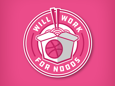 WILL WORK FOR NOODS badge chinese dribbble food noodle noods sticker