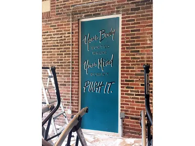 Mural for Magnolia Station Lofts Pt. II dallas gym lettering mind power mural muscle paint script typography