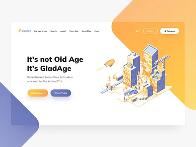 GladAge Landing Page Header blockchain cryptocurrency blue orange colors buildings ico webpage clean visual minimal design crypto website gladage redesign isometric illustration roadmap toke senior community token page ui ux
