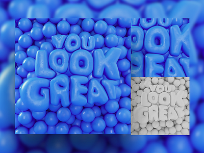 You Look Good 3d 3d letters 3dtype cinema4d font lettering render type typeface typography
