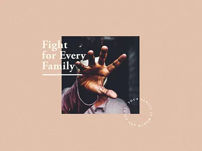 Fight For Every Family art caslon church frame hand lies plain reach series sermon simple soft