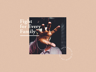 Fight For Every Family art caslon church frame hand lies plain reach series sermon simple soft