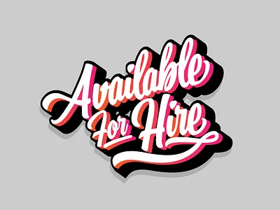 Available for hire available badge brand identity branding brush design freelance freelancer icon identity illustration lettering logo logo design remote tampa type typography vector