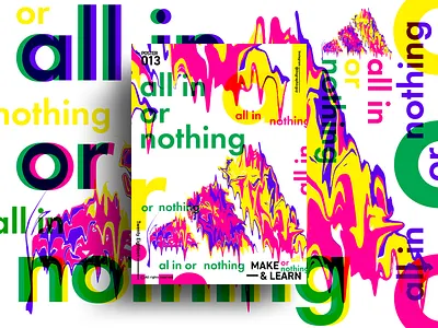 ALL IN OR NOTHING | MAKE & LEARN | Poster 013 | 2018 2018 abstract adidas adobe all in or nothing art color design graphic photoshop poster typography