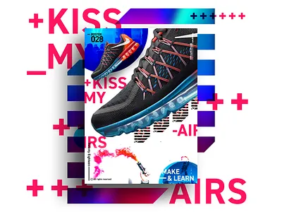 KISS MY AIRS | MAKE & LEARN | Poster 028 | 2018 2018 adobe design everyday graphic justdoit kissmyairs nike photoshop poster typography