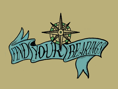 Find Your Bearings Lettering Illustration compass illustration lettering