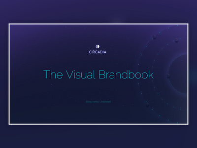 Circadia Brandbook brand brandbook designer kickstarter nasa sleep startup usa web design