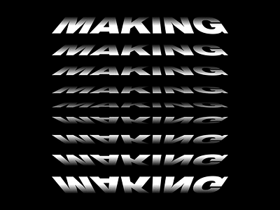 I Be Making bespoke black creative custom fade lettering making shapes text type typography white
