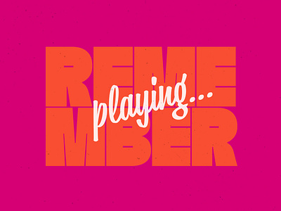 Remember Playing Show Branding Outtake branding fandom neon nostalgia