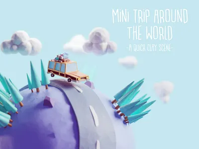 Mini Trip Around the World b3d blender car clay clay doh illustration isometric low poly mini world station wagon vehicle