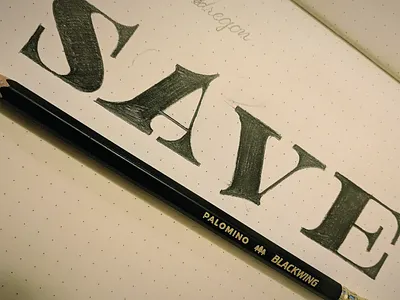 First go at my "Save" lettering lettering typography