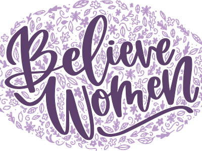 Believe Women believe women illustration ipad pro lettering lettering art procreateapp