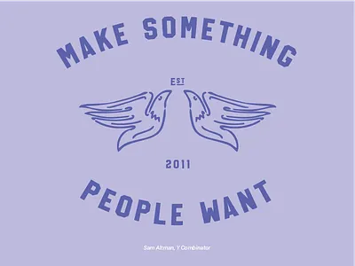 Make Something People Want birds branding design flat illustration lettering poster quote type typogaphy typography vector