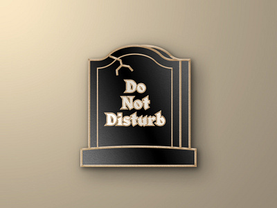 Do Not Disturb bage dead death do not disturb eerie enamel gravestone graveyard halloween pin spooky tombstone