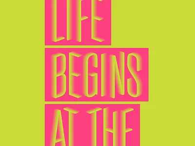 Life Begins bright type