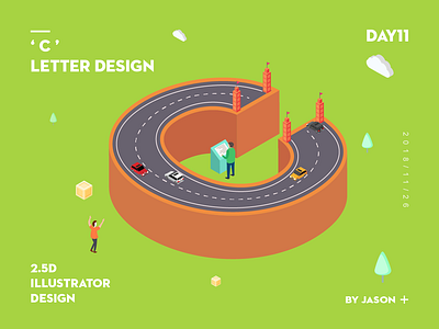 C Letter 2.5D illustration design 2.5d car city design illustration isometric lettering parper poster town typography ui