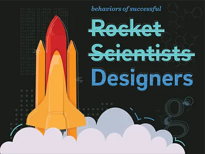 Behaviors of Successful Designers with Tank Design boston boston design clouds design design studio designers flat graphic graphic design illustration marketing northeastern northeastern university print rocket scientist rocket ship science student led typography