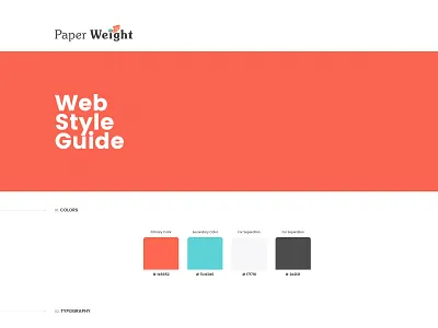 Paper Weight Style Guide branding design fatbit flat graphic guide style typography ui vector web website