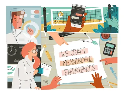 We craft meaningful experiences characters coffee hands hub office phone plants volleyball woman work
