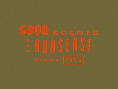 scents/sense/since blackletter branding distort fun grunge lettering tagline typography vintage