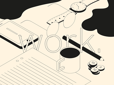 Work. abstract art black black white clean coins design flat flat design flat 2.0 glasses illustration illustrator iphone isometric isometric design minimal office stockholm vector