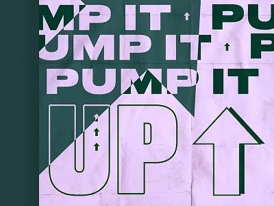 Pump it ⬆ fun graphic design green poster purple type typography