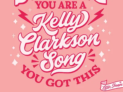 You Are Strong be strong hand lettering inspirational quote kelly clarkson lettering lightning bolts meme motivational motivational quotes music pink queereye song sparkles stars strength type typography white you got this