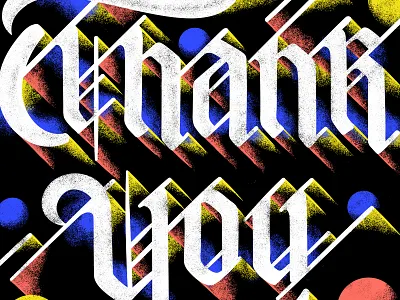 Thank You 3d font blackletter font grunge hand lettering lithography living coral old english script texture thank you typography