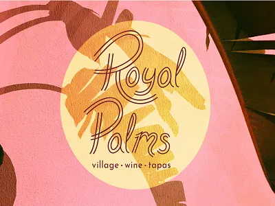 Royal Palms Logo art beach brand and identity branding design drinks florida logo palm tree palms photgraphy pink restaraunt sunset tapas type typography wine yellow