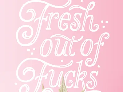 Fresh Out design hand lettering lettering typography