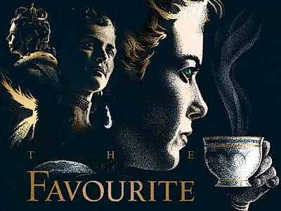 The Favourite Alternate Movie Poster airbrush chiaroscuro english illustration montage poster texture