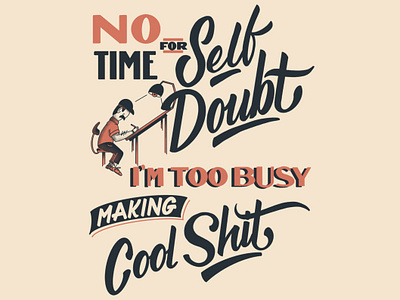 Busy Making Cool Shit! brush lettering illustration lettering type