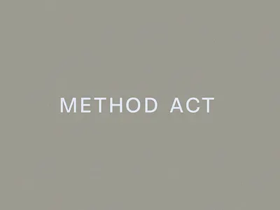 METHOD ACT animation beige branding clean color combinations contemporary editorial graphic design kinetic type minimal motion graphics motion type swiss typography