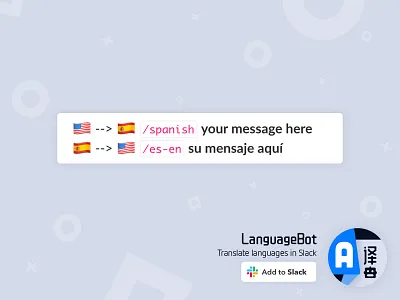 LanguageBot / Slack App — traducir entre idiomas en slack app app branding argentina barcelona bot branding chat columbia language logo machine learning slack slack app spain spanish translation