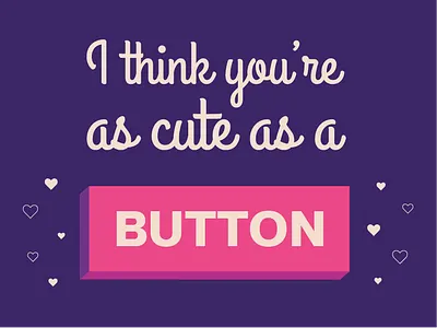 How to say I love U in UI button fun hike one typography ui valentine valentine card valentine day