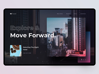Travel Web Design | Explore 2019 trend design app creative fluid grid typography dark landing page logo overlay colorful unique shadow gradient image stylish architecture interior ui ux vector website