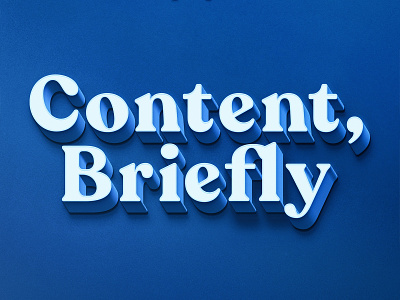 Content, Briefly 3d lettering 3d type branding content marketing superpath typography