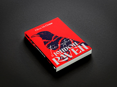 The Mystery of the London Raven cover book book design branding crow design editorial editorial design graphic design illustration print raven typography