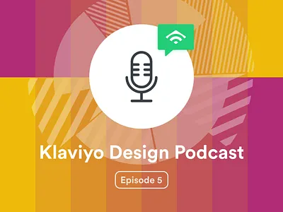 Klaviyo Design Podcast Episode 5 – Time Management chat design podcast time management