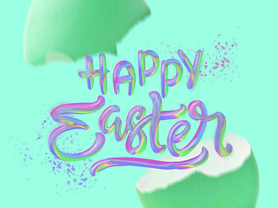 Painterly Lettering - Easter 3d art colorful hand lettering lettering painterly typography