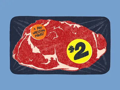 Two Dollar Steak adobe art bright color digital drawing drawing flat halftone illustration ipad ipad pro podcast pro wrestling procreate simple steak wrestling wwe wwf