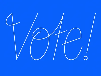 Vote! ballot blue chicago democracy election lettering script vote