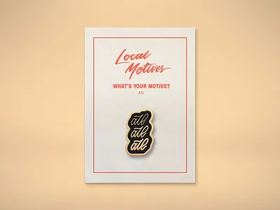 Local Motives Enamel Pin atl atlanta branding enamel pin georgia identity design pin pin design restaurant branding