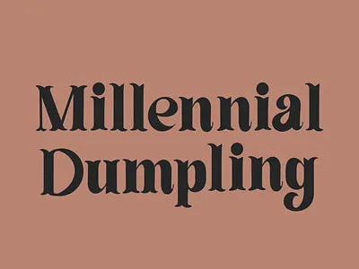 Millennial Dumpling design dumpling hand lettering illustration lettering millennial shrill type typography