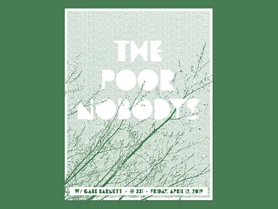 The Poor Nobodys bitmap buds event gig music poor nobodys poster spring trees