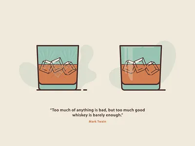 Too Much Whiskey is a Myth alcohol beverage drink glass ice ice cube icon illustration mark twain outline whiskey
