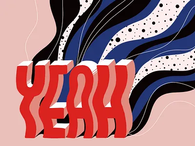 Yeah design illustration illustrator josephinerais lettering letters modern art pattern space waves yeah